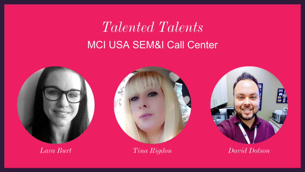 Calling Out Our Call Center Superstars: Lara Burt, Tina Rigdon & David Dotson