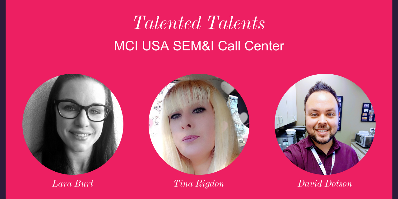 Calling Out Our Call Center Superstars: Lara Burt, Tina Rigdon & David Dotson