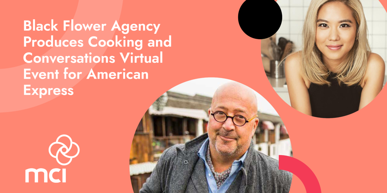 Black Flower Agency Produces Cooking and Conversations Virtual Event for American Express
