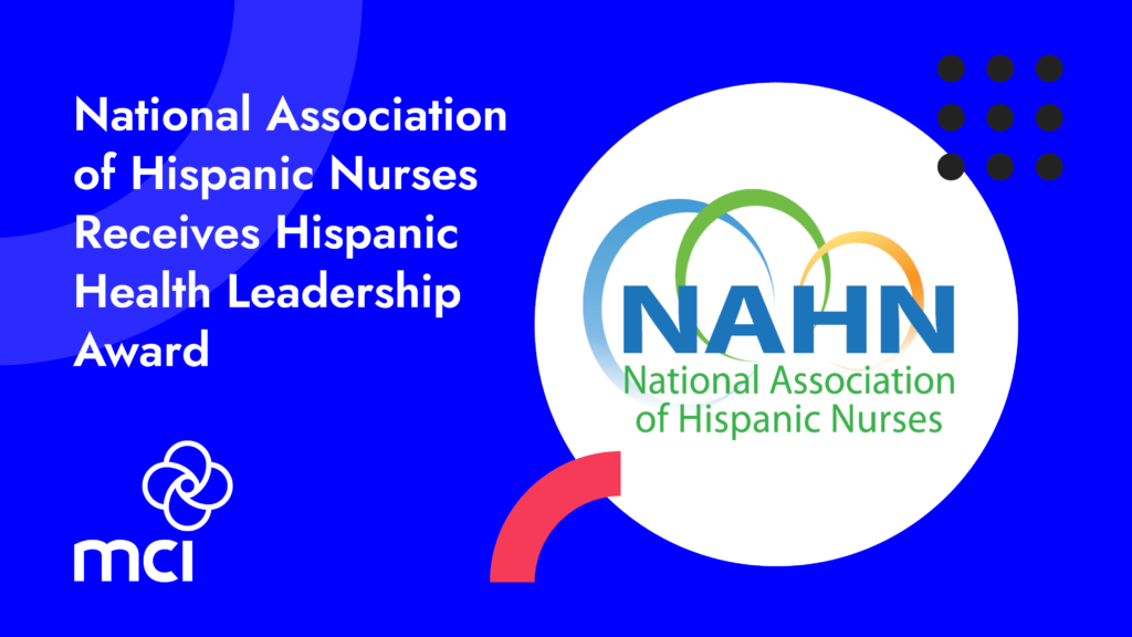 National Association of Hispanic Nurses Receives Hispanic Health Leadership Award