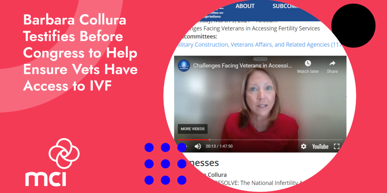 Barbara Collura Testifies Before Congress to Help Ensure Vets Have Access to IVF
