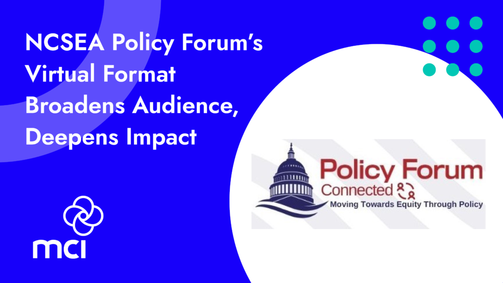 NCSEA Policy Forum’s Virtual Format Broadens Audience, Deepens Impact