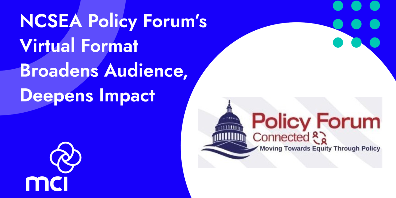 NCSEA Policy Forum’s Virtual Format Broadens Audience, Deepens Impact