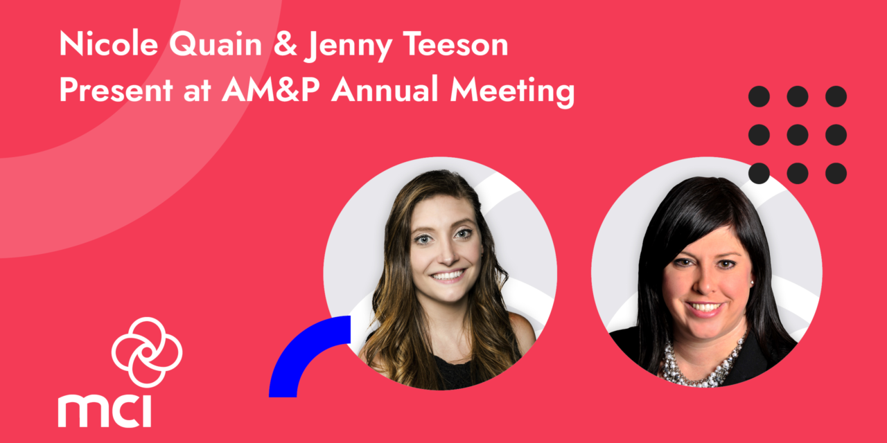Nicole Quain & Jenny Teeson Present at AM&P Annual Meeting