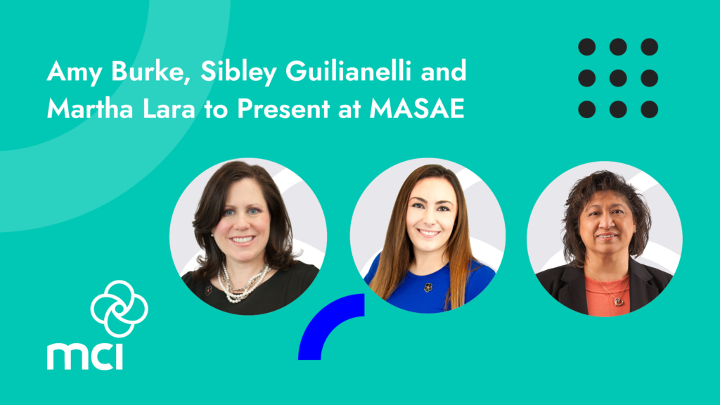 Amy Burke, Sibley Guilianelli and Martha Lara to Present at MASAE