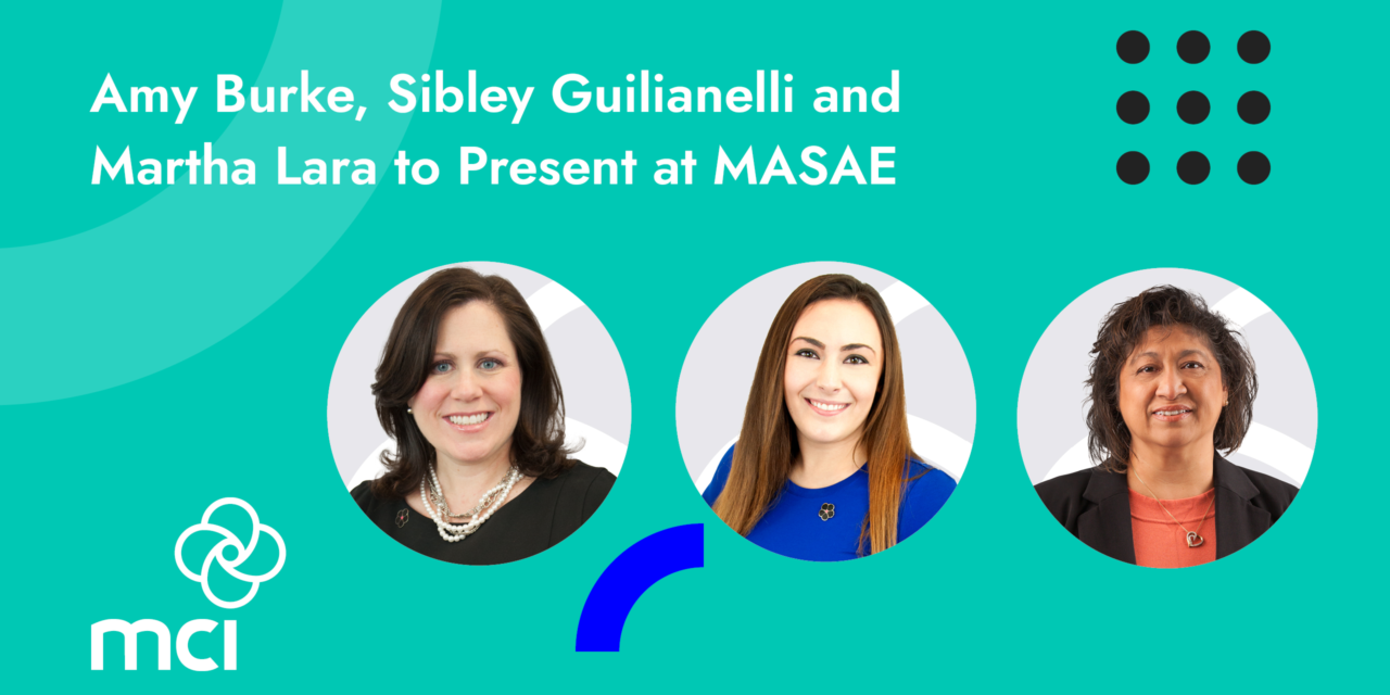 Amy Burke, Sibley Guilianelli and Martha Lara to Present at MASAE