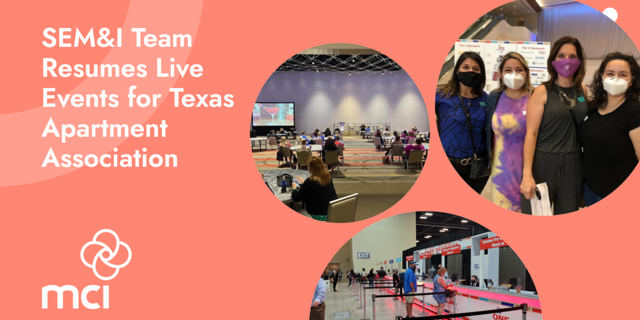 SEM&I Team Resumes Live Events for Texas Apartment Association