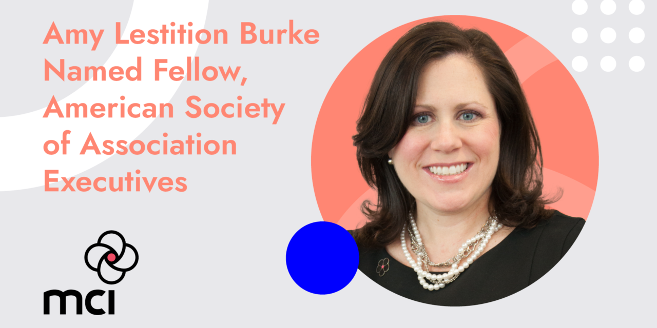 Amy Lestition Burke Named Fellow, American Society of Association Executives