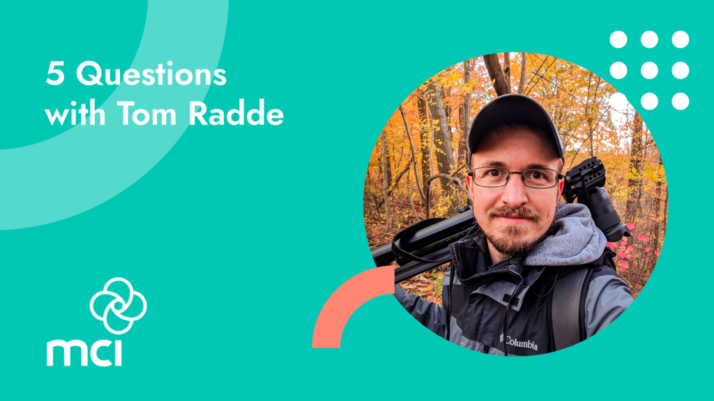 5 Questions with Tom Radde