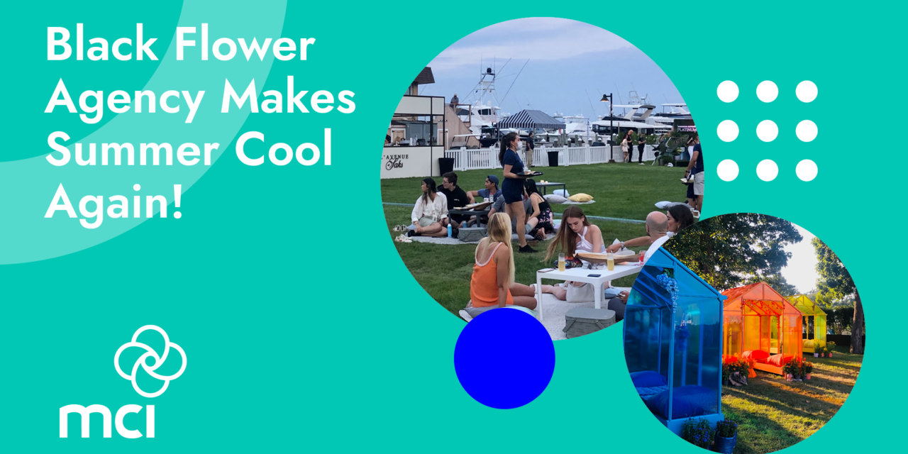 Black Flower Agency Makes Summer Cool Again!