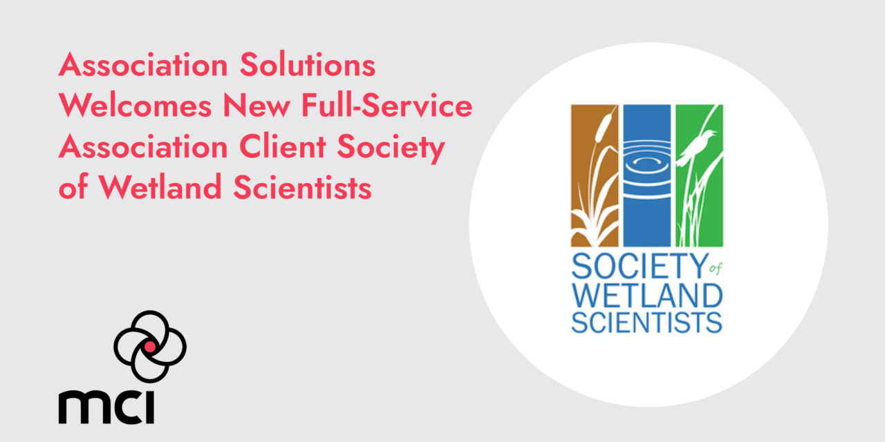 Association Solutions Welcomes New Full-Service Association Client Society of Wetland Scientists