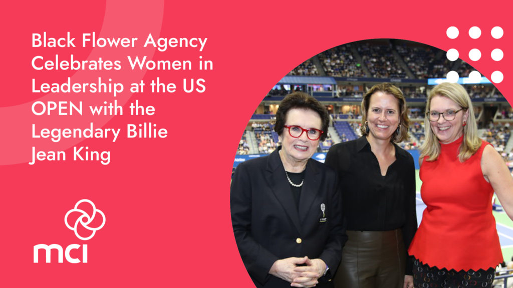 Black Flower Agency Celebrates Women in Leadership at the US OPEN with the Legendary Billie Jean King