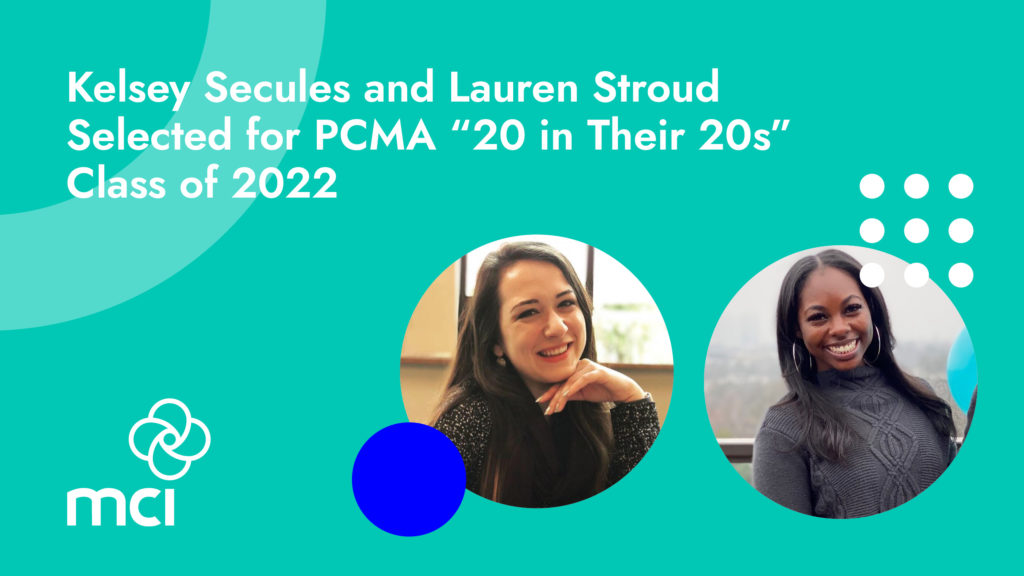 Kelsey Secules and Lauren Stroud Selected for PCMA “20 in Their 20s” Class of 2022