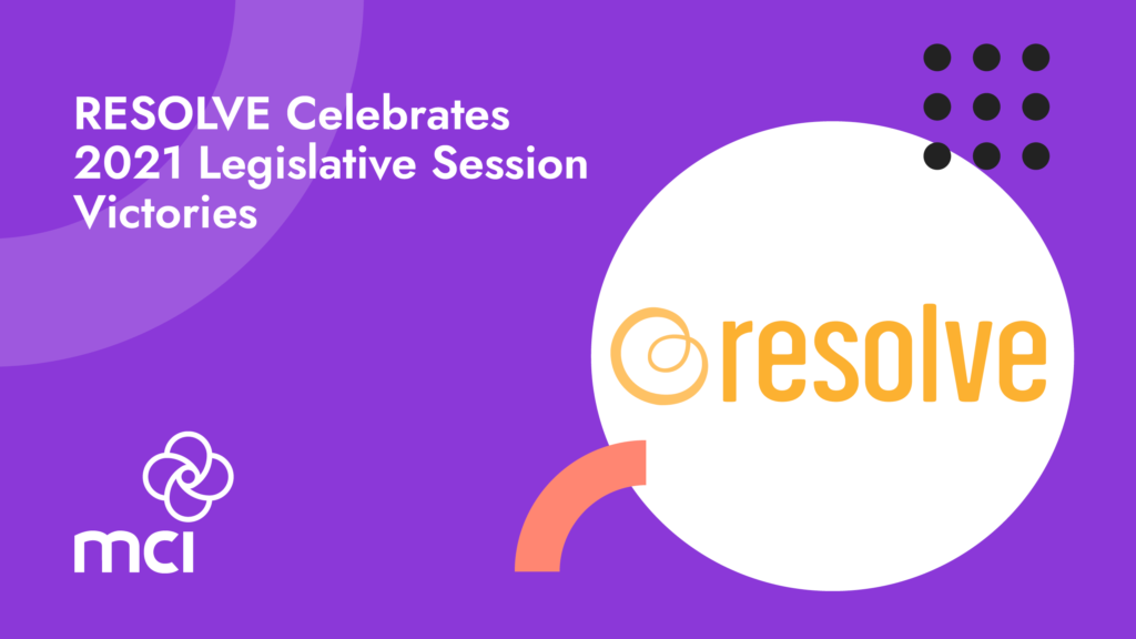 RESOLVE Celebrates 2021 Legislative Session Victories