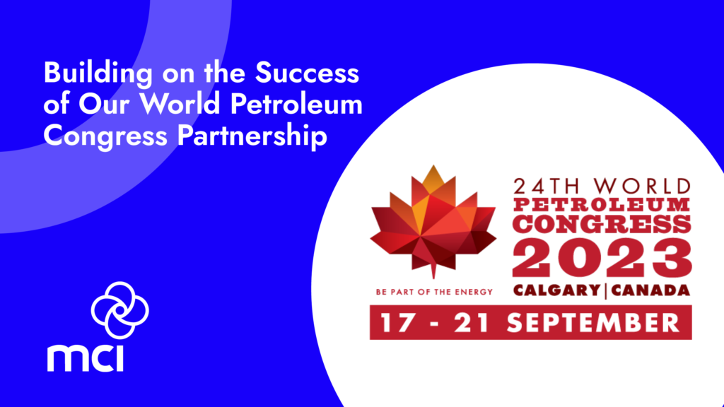 Building on the Success of Our World Petroleum Congress Partnership