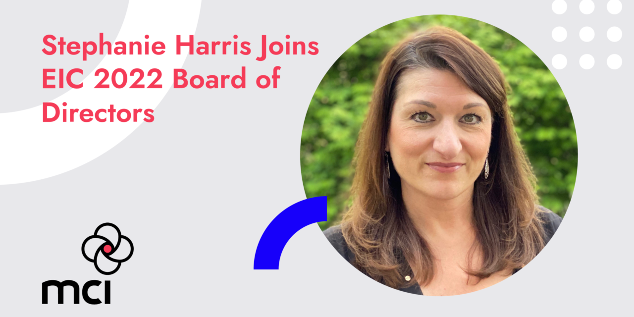 Stephanie Harris Joins EIC 2022 Board of Directors