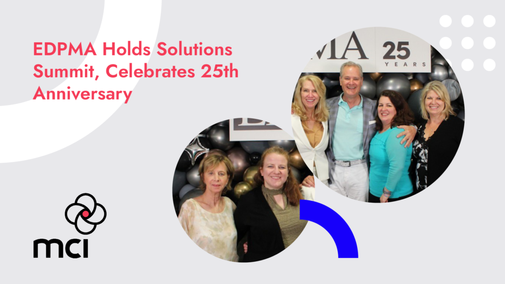 EDPMA Holds Solutions Summit, Celebrates 25th Anniversary