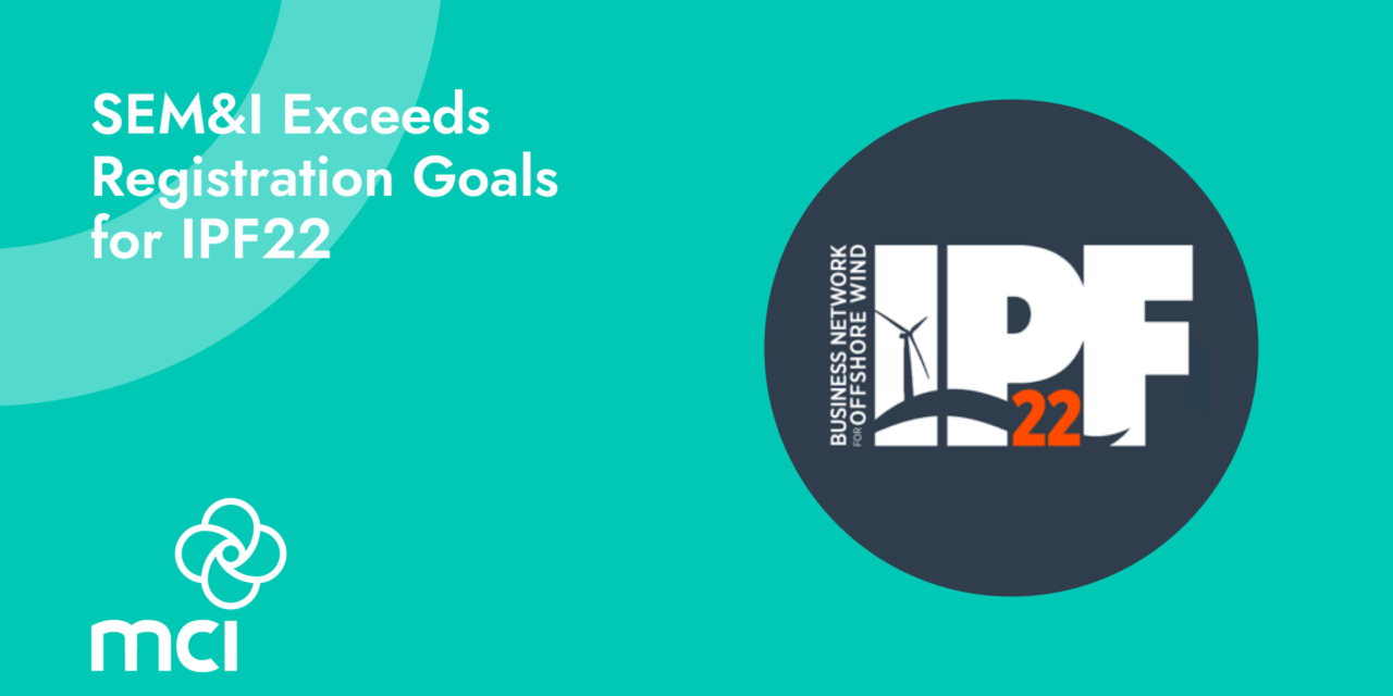 SEM&I Exceeds Registration Goals for IPF22