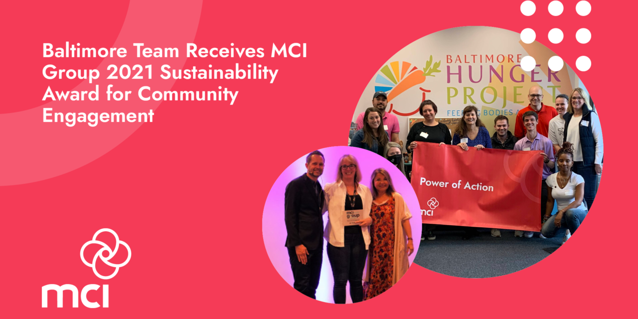 Baltimore Team Receives MCI Group 2021 Sustainability Award for Community Engagement