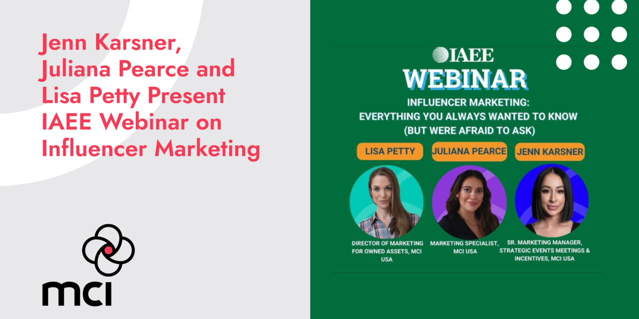 Jenn Karsner, Juliana Pearce and Lisa Petty Present IAEE Webinar on Influencer Marketing