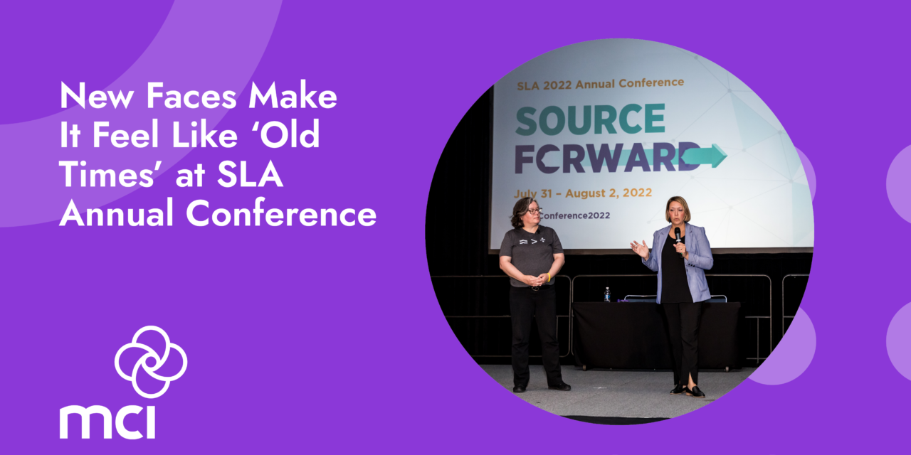 New Faces Make It Feel Like ‘Old Times’ at SLA Annual Conference