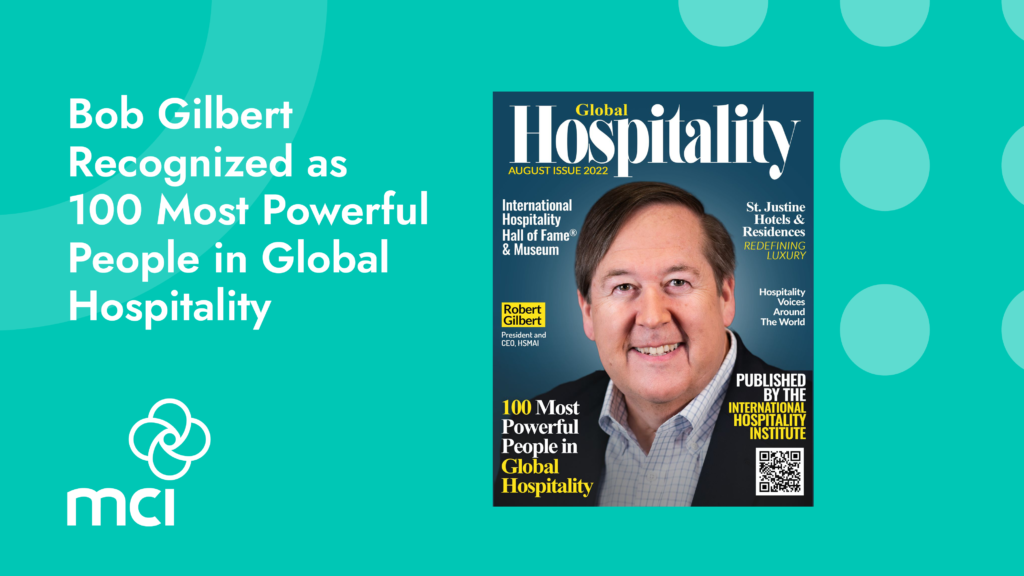 Bob Gilbert Recognized as 100 Most Powerful People in Global Hospitality