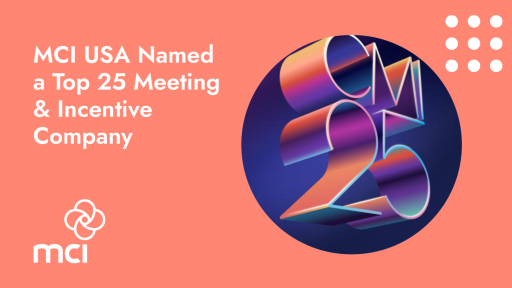 MCI USA Named a Top 25 Meeting & Incentive Company