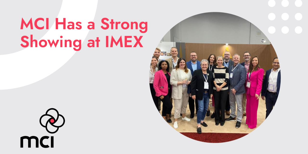MCI Has a Strong Showing at IMEX