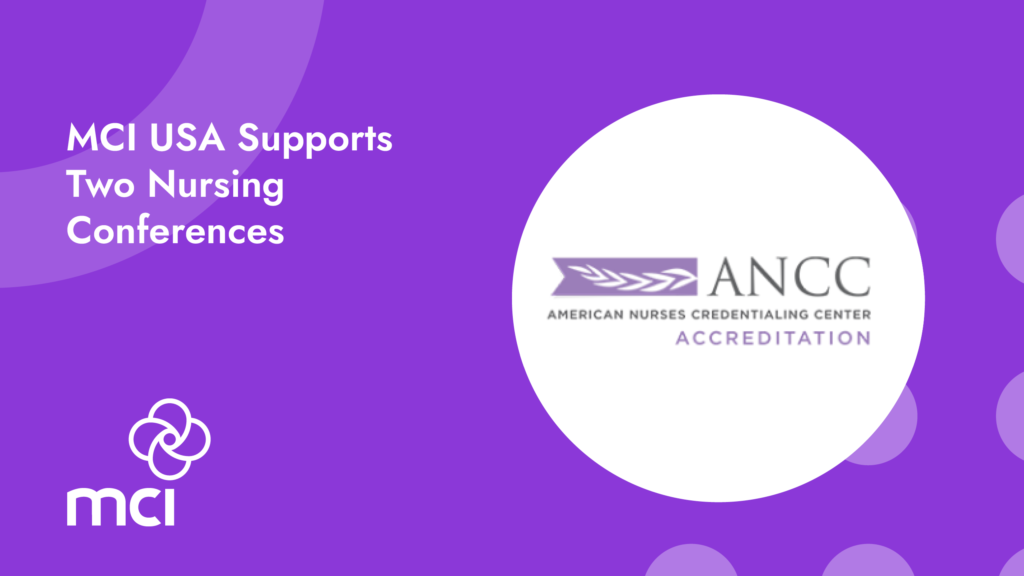 MCI USA Supports Two Nursing Conferences