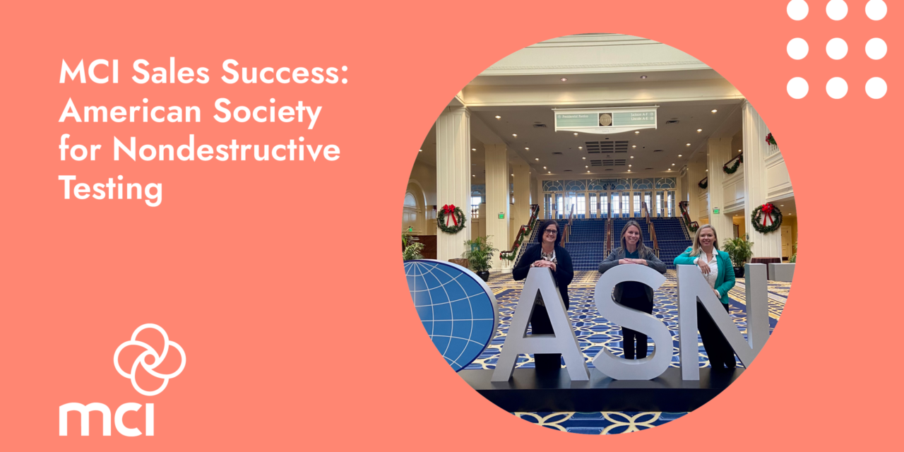 MCI Sales Success: American Society for Nondestructive Testing