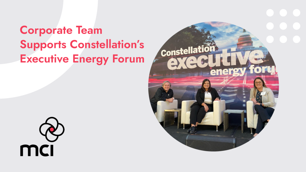 Corporate Team Supports Constellation’s Executive Energy Forum