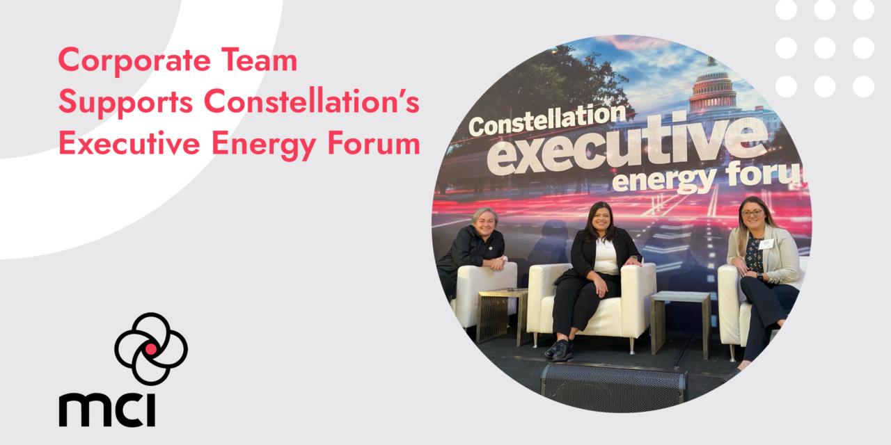 Corporate Team Supports Constellation’s Executive Energy Forum