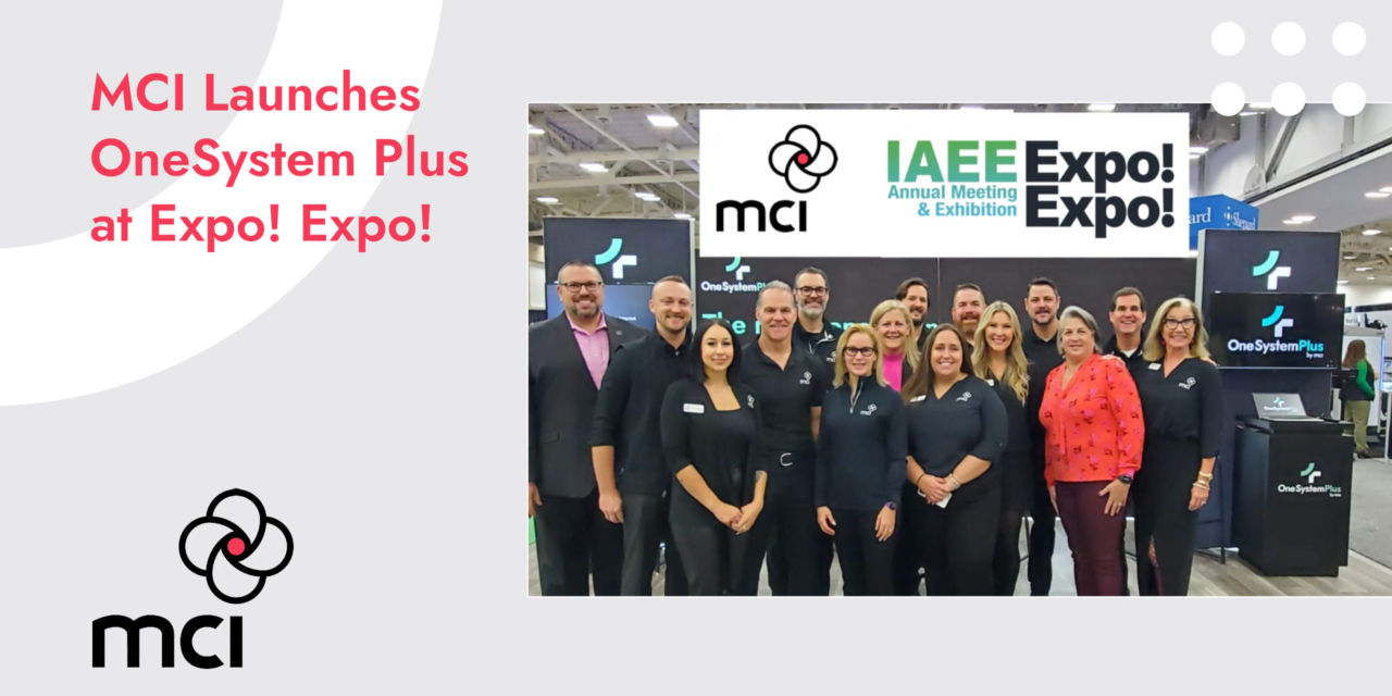 MCI Launches OneSystem Plus at Expo! Expo!