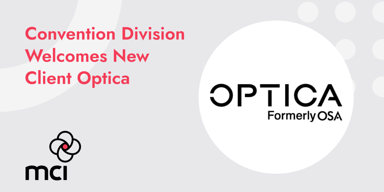 Convention Division Welcomes New Client Optica