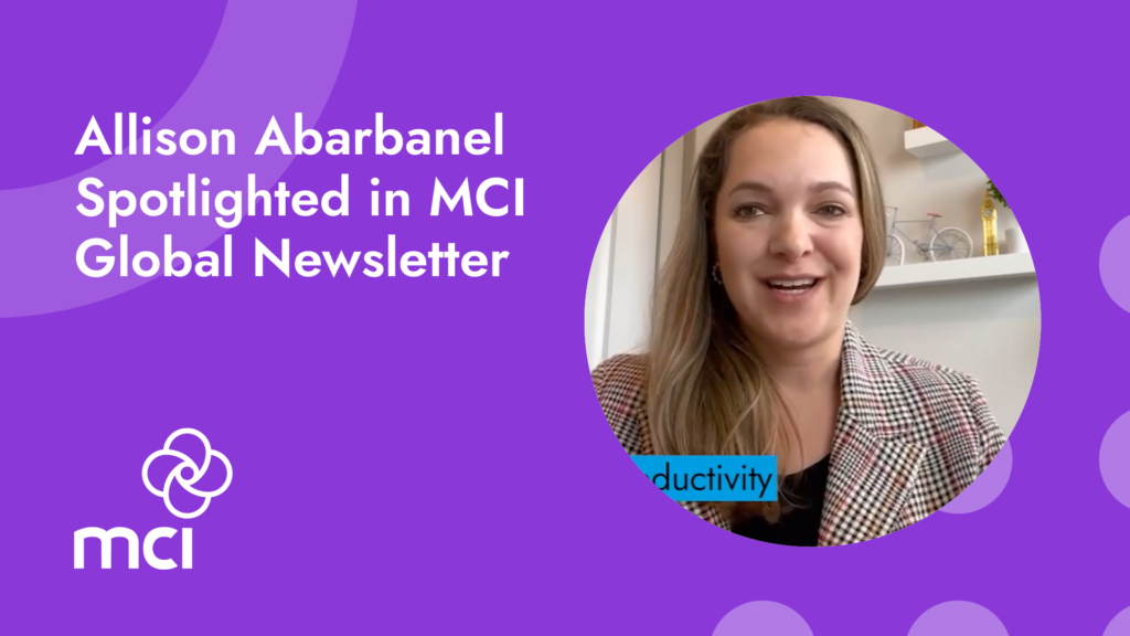 Allison Abarbanel Spotlighted in MCI Global Newsletter