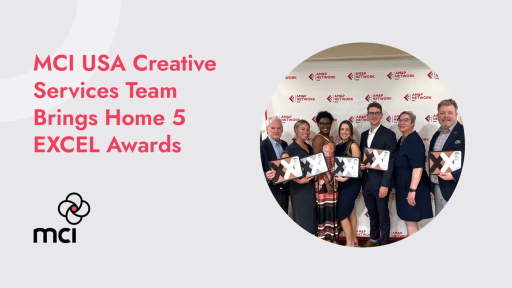 MCI USA Creative Services Team Brings Home 5 EXCEL Awards