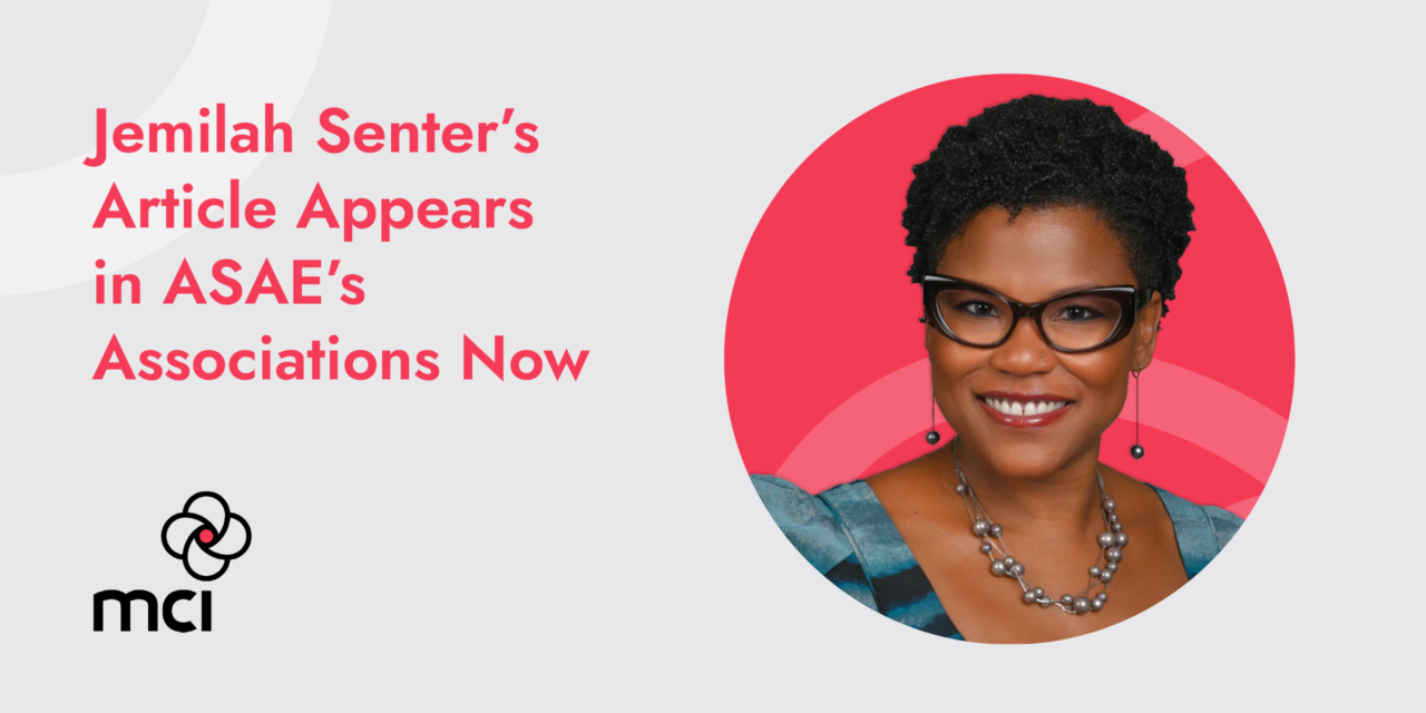 Jemilah Senter’s Article Appears in ASAE’s Associations Now