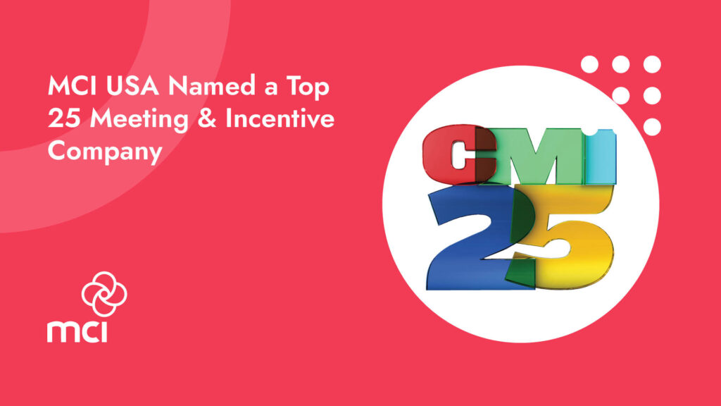 MCI USA Named a Top 25 Meeting & Incentive Company