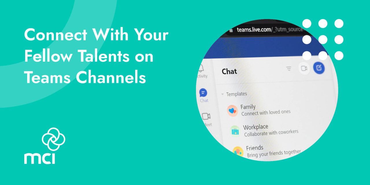 Connect With Your Fellow Talents on Teams Channels