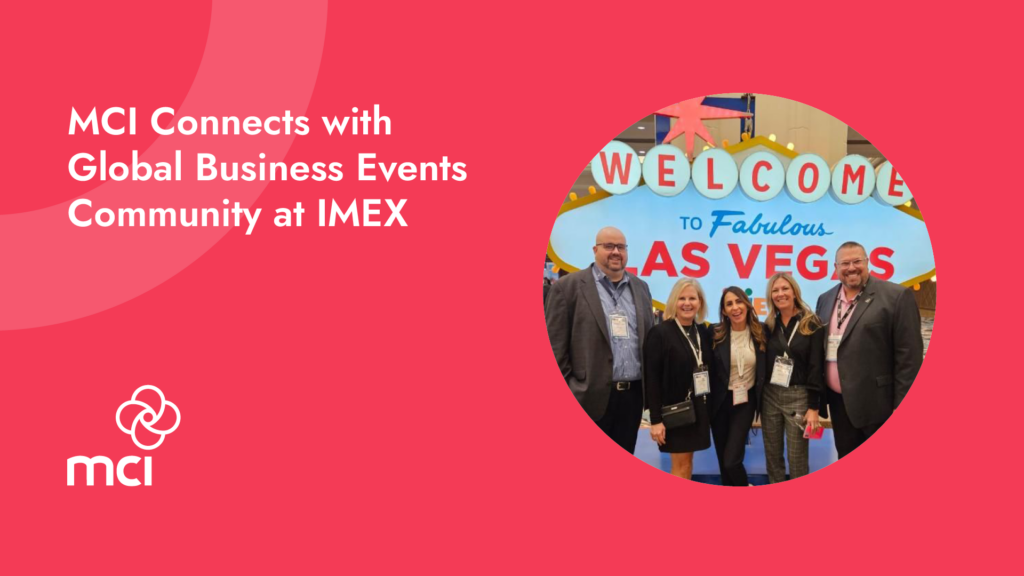MCI Connects with Global Business Events Community at IMEX