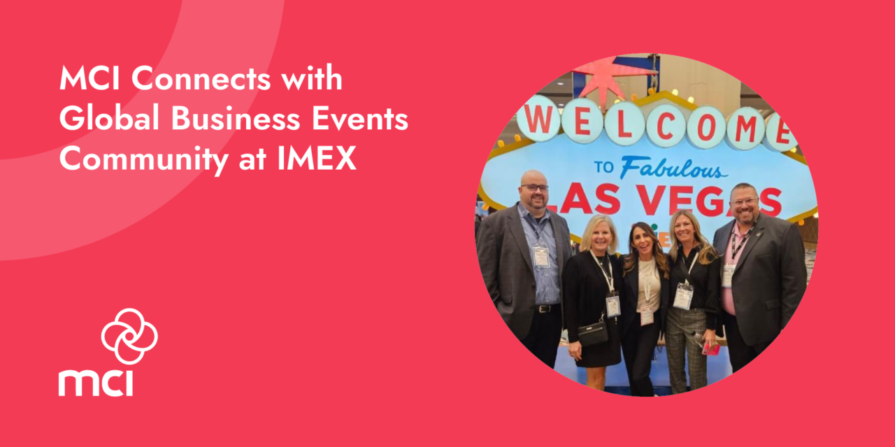 MCI Connects with Global Business Events Community at IMEX