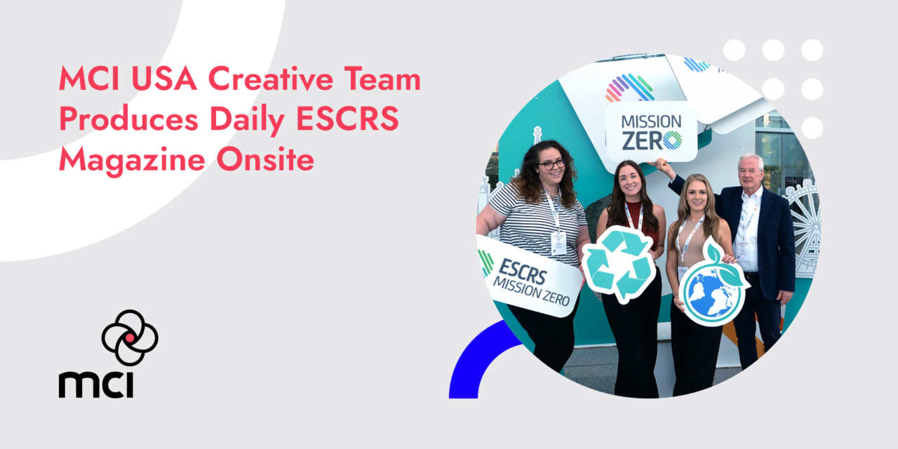 MCI USA Creative Team Produces Daily ESCRS Magazine Onsite