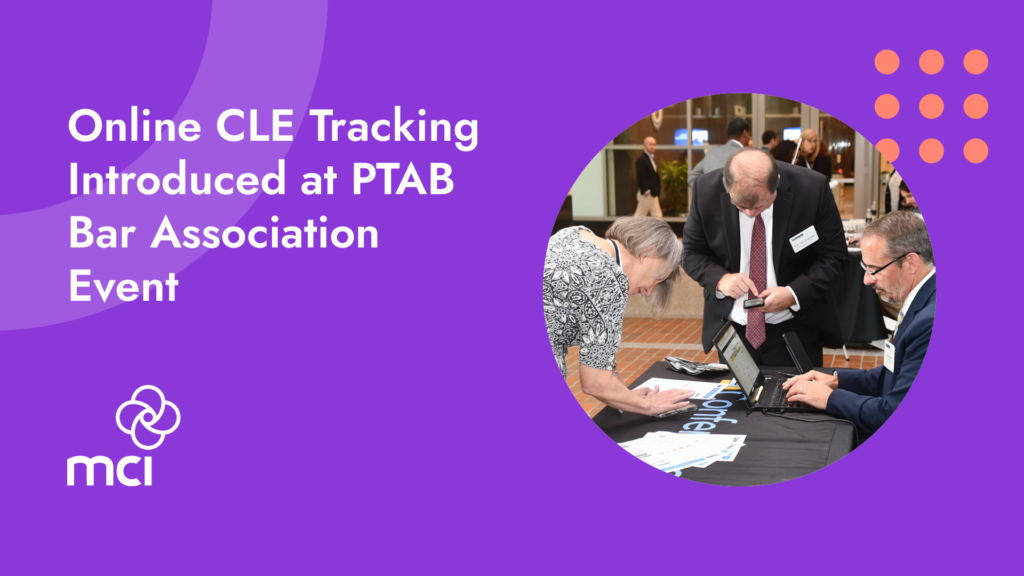 Online CLE Tracking Introduced at PTAB Bar Association Event