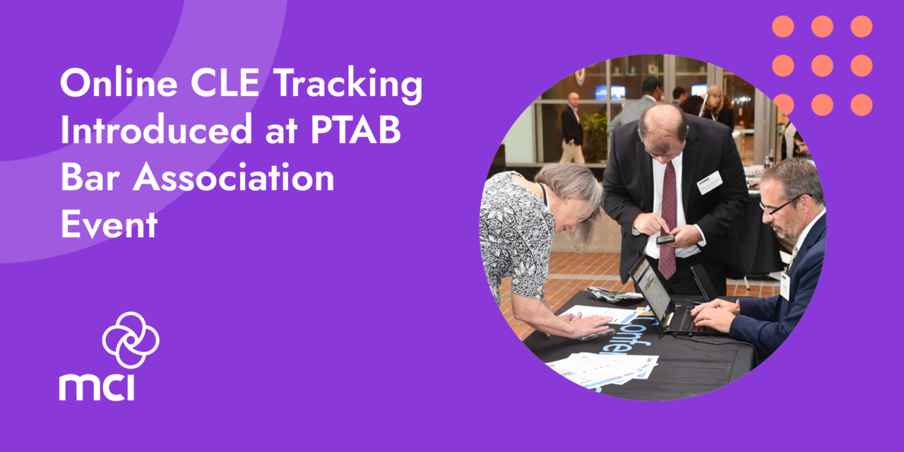Online CLE Tracking Introduced at PTAB Bar Association Event