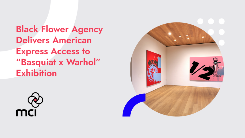 Black Flower Agency Delivers American Express Access to “Basquiat x Warhol” Exhibition