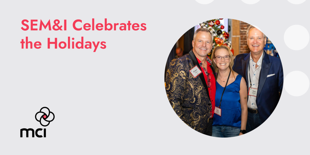 SEM&I Celebrates the Holidays