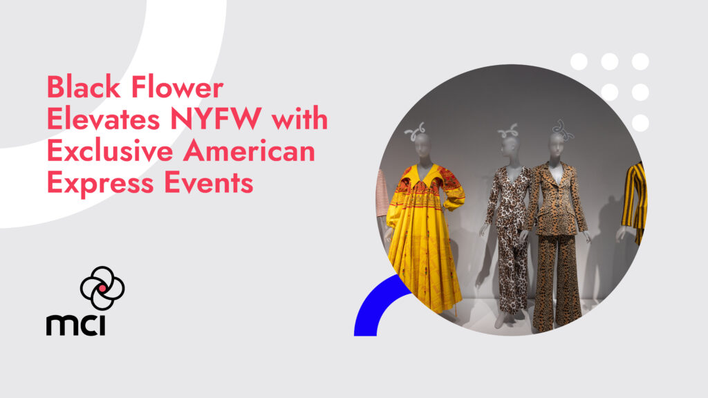 Black Flower Elevates NYFW with Exclusive American Express Events