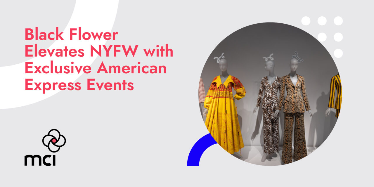 Black Flower Elevates NYFW with Exclusive American Express Events