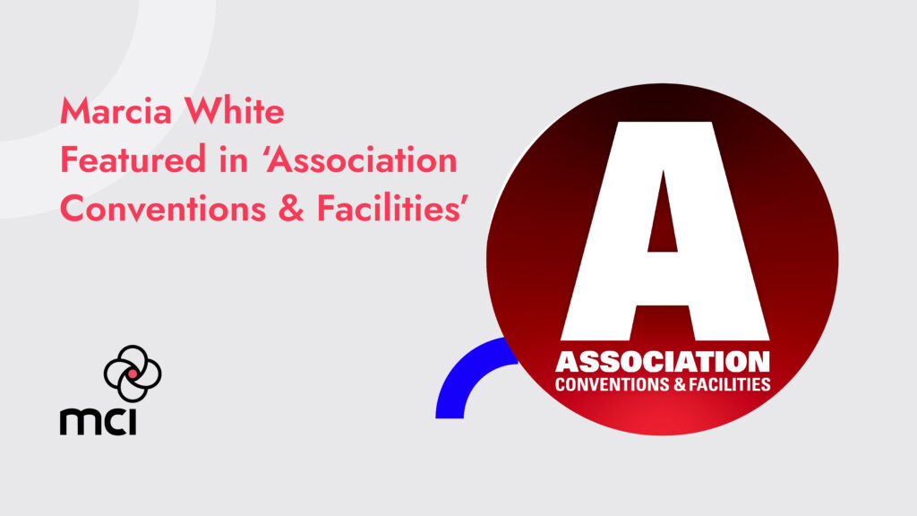 Marcia White Featured in ‘Association Conventions & Facilities’
