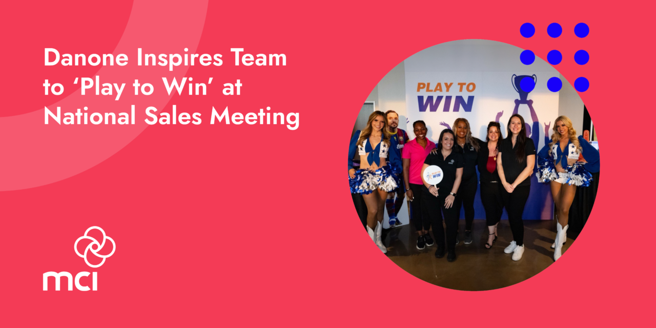 Danone Inspires Team to ‘Play to Win’ at National Sales Meeting
